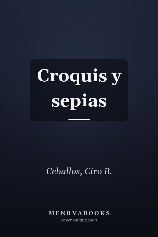 Croquis y sepias