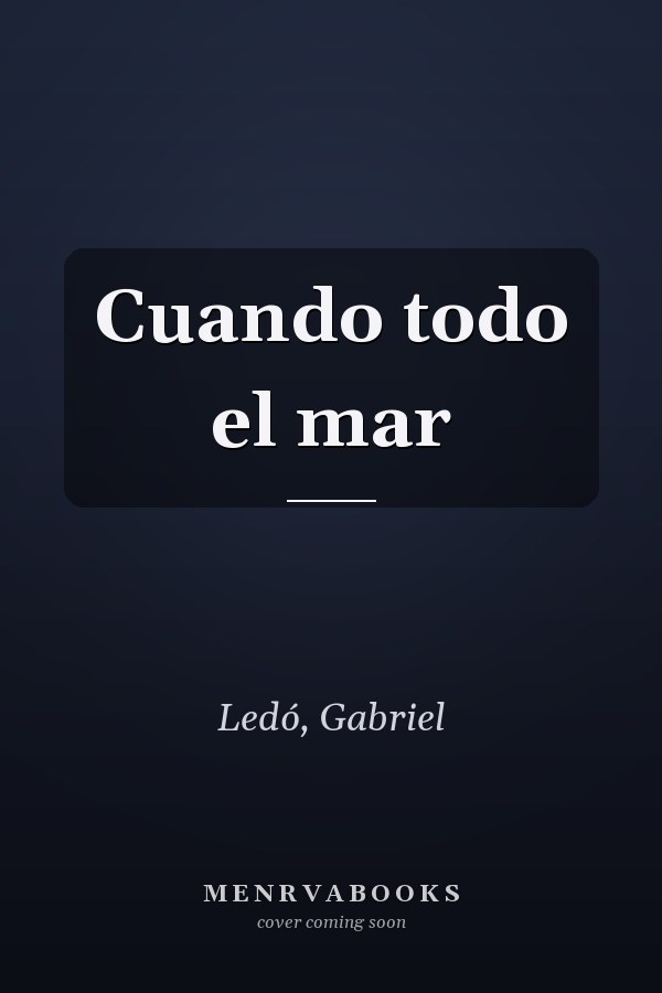 Cuando todo el mar