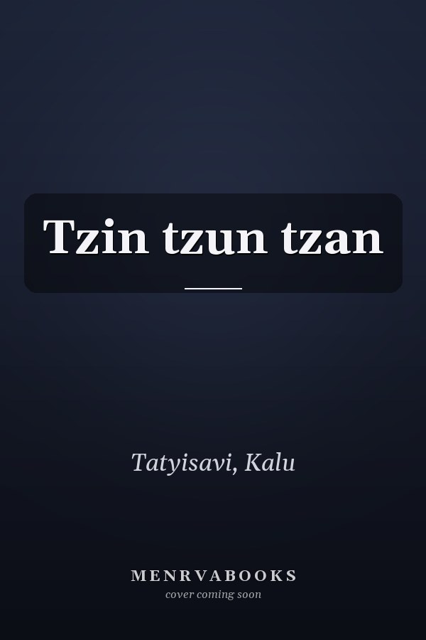Tzin tzun tzan