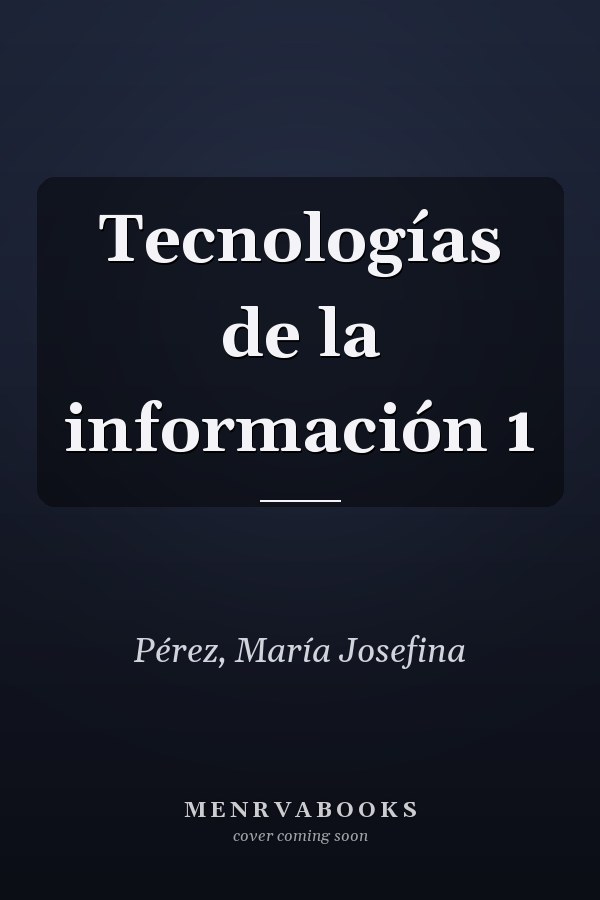 Tecnologías de la información 1