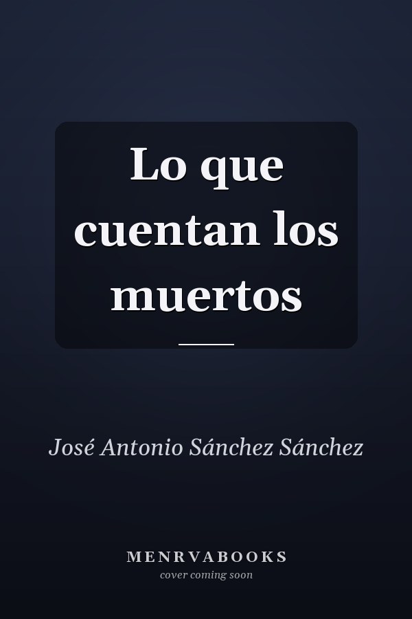 Lo que cuentan los muertos