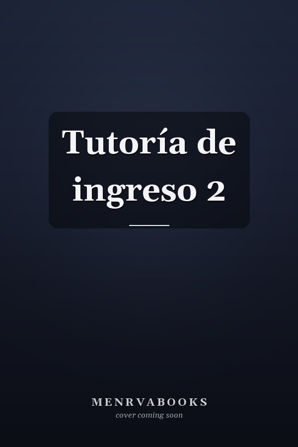 Tutoría de ingreso 2
