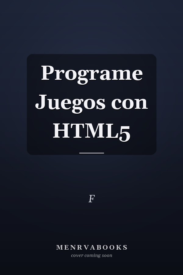 Programe Juegos con HTML5