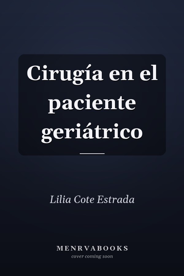 Cirugía en el paciente geriátrico