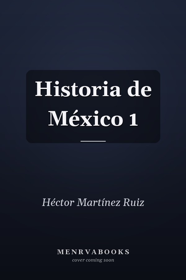 Historia de México 1