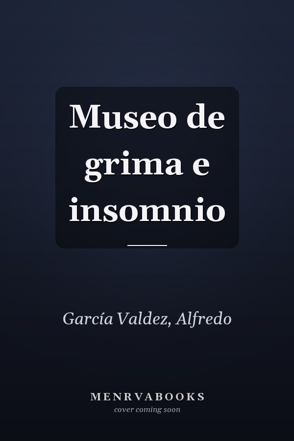 Museo de grima e insomnio