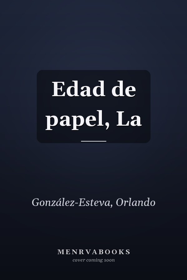 Edad de papel, La