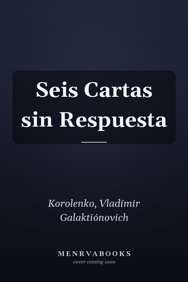 Seis Cartas sin Respuesta