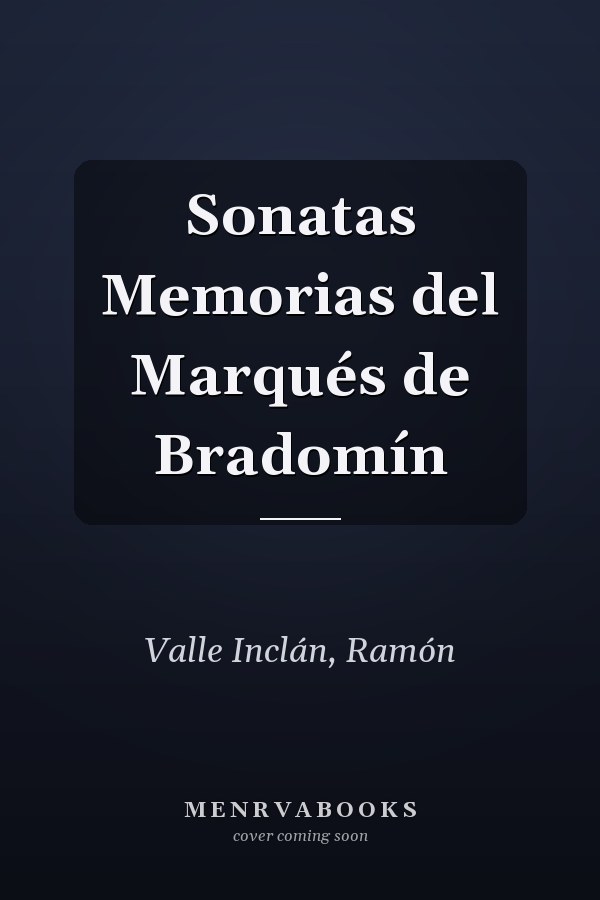Sonatas Memorias del Marqués de Bradomín