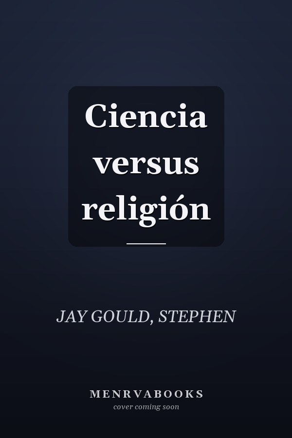 Ciencia versus religión