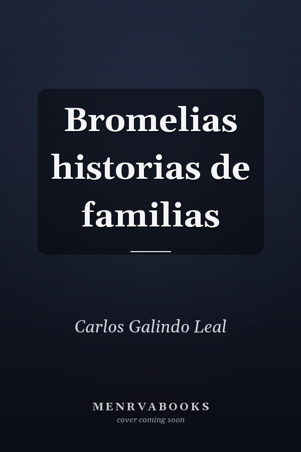 Bromelias historias de familias