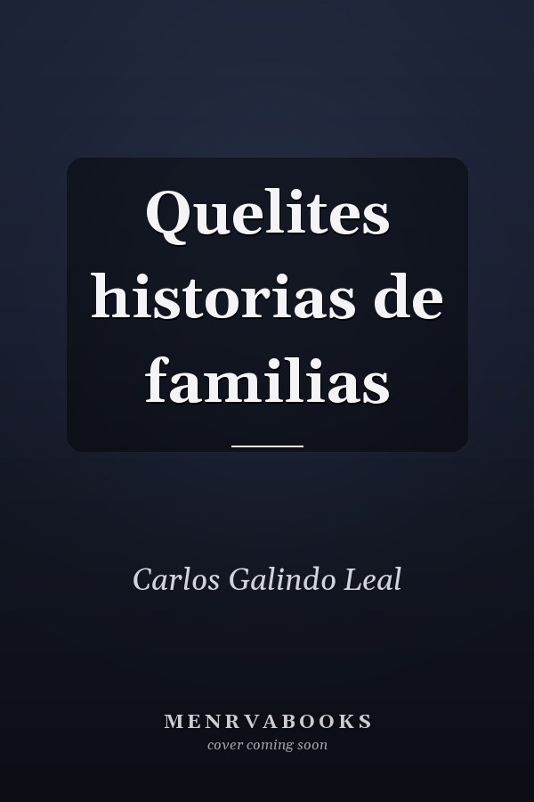 Quelites historias de familias