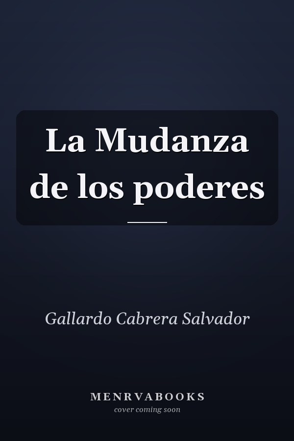 La Mudanza de los poderes
