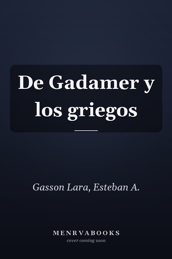 De Gadamer y los griegos