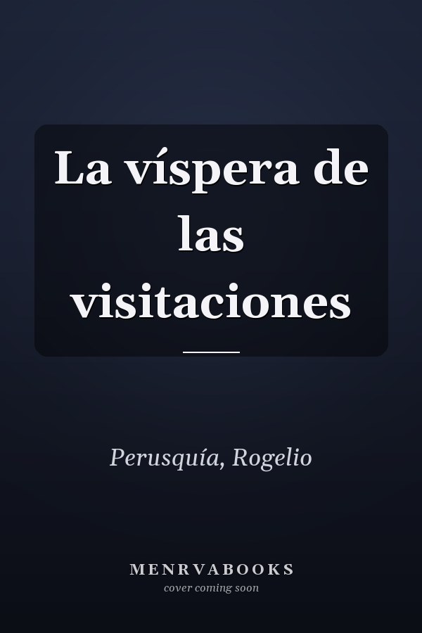 La víspera de las visitaciones