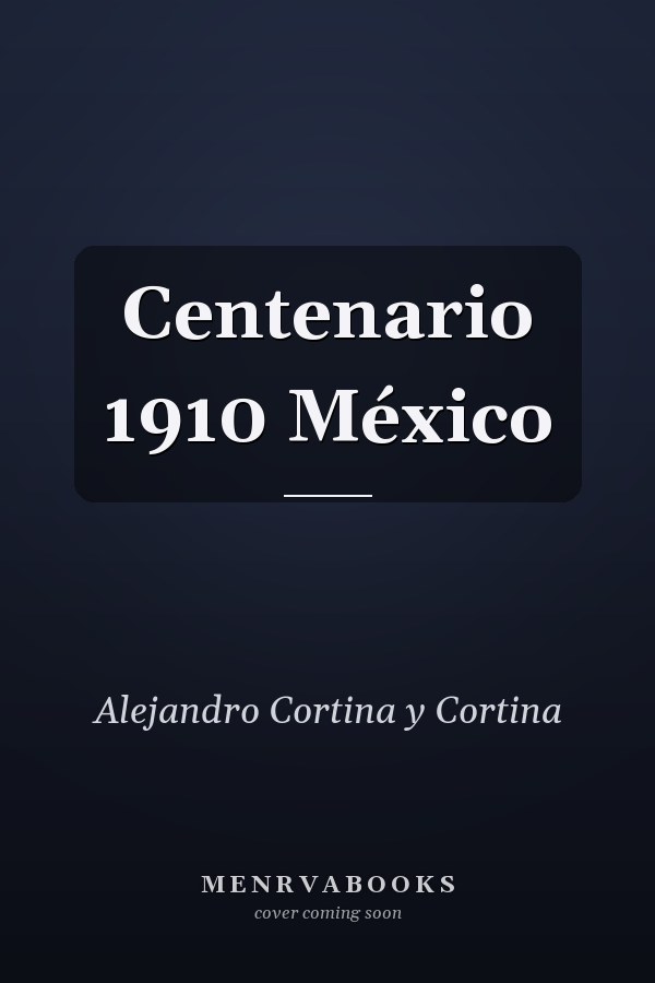 Centenario 1910 México