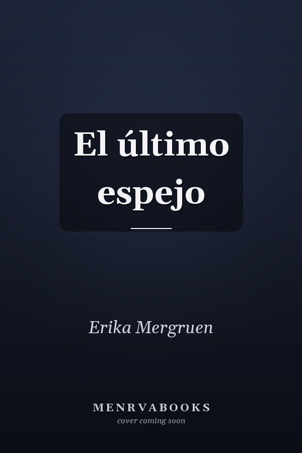 El último espejo