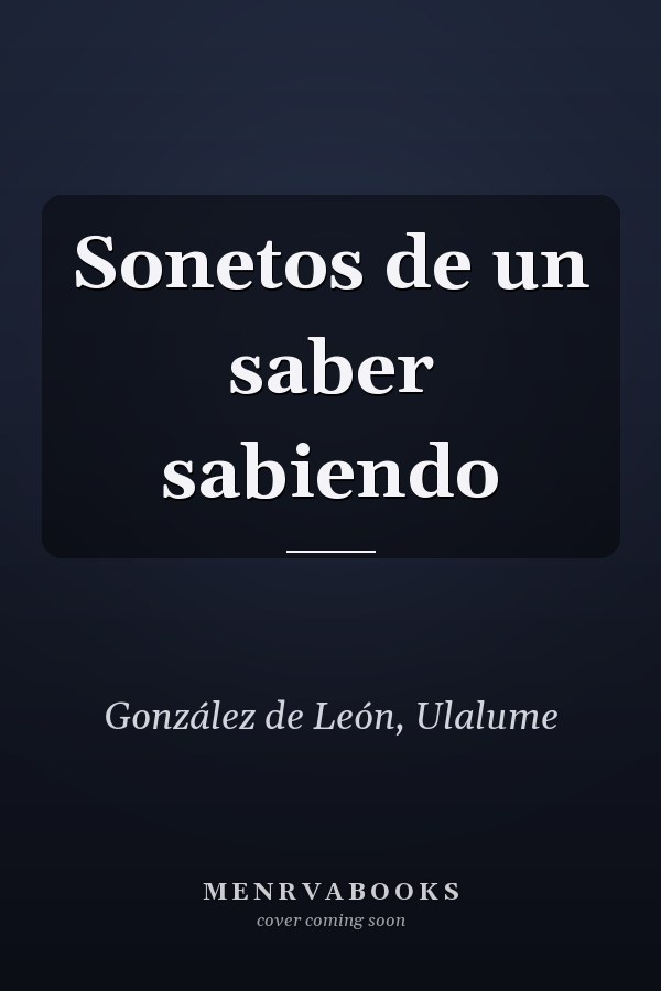 Sonetos de un saber sabiendo