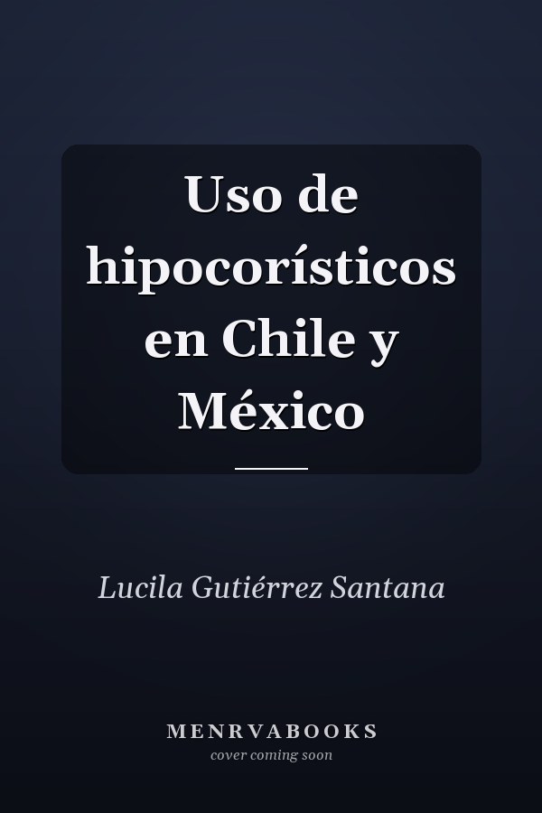 Uso de hipocorísticos en Chile y México