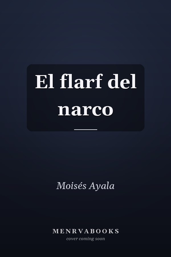 El flarf del narco
