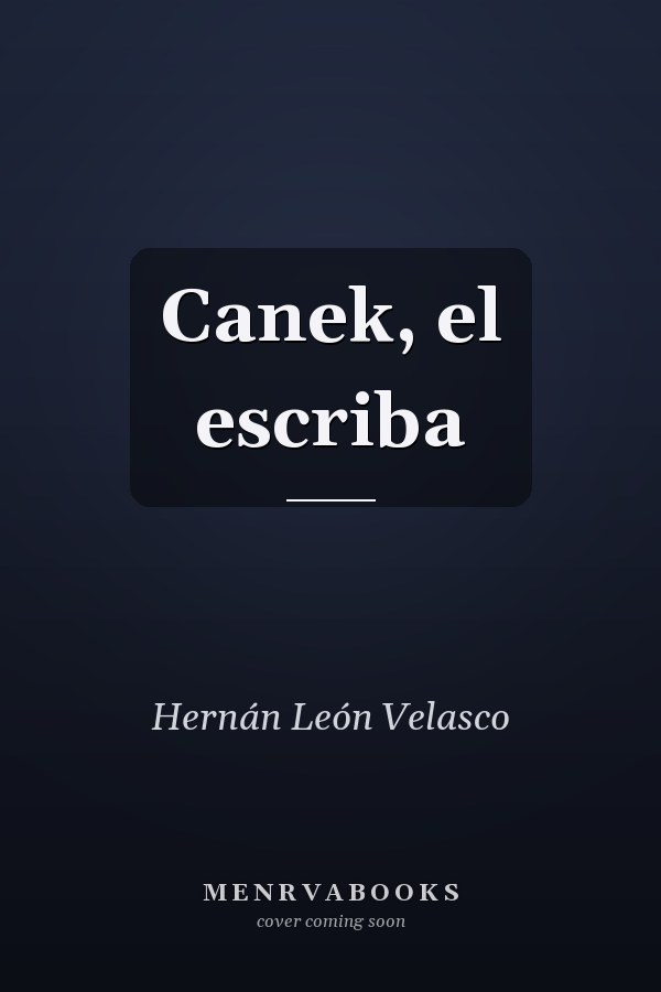 Canek, el escriba