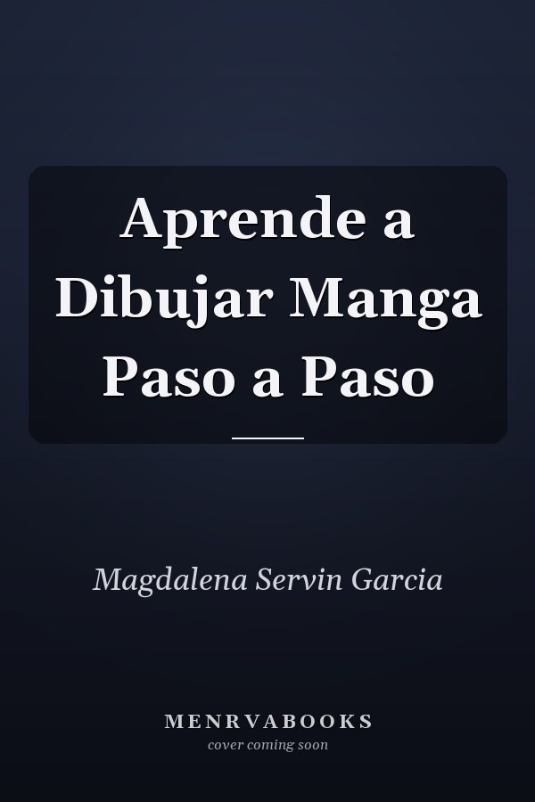 Aprende a Dibujar Manga Paso a Paso