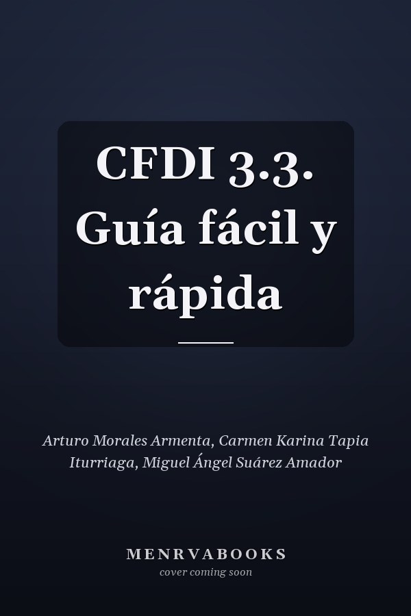 CFDI 3.3. Guía fácil y rápida