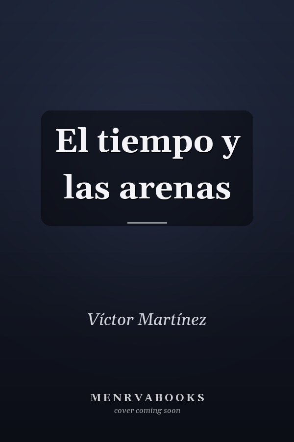 El tiempo y las arenas