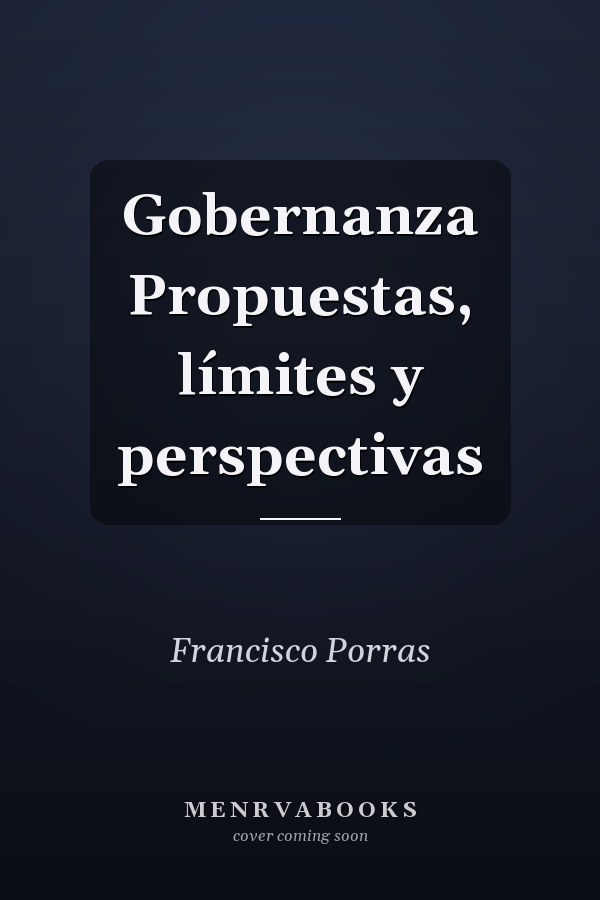 Gobernanza Propuestas, límites y perspectivas