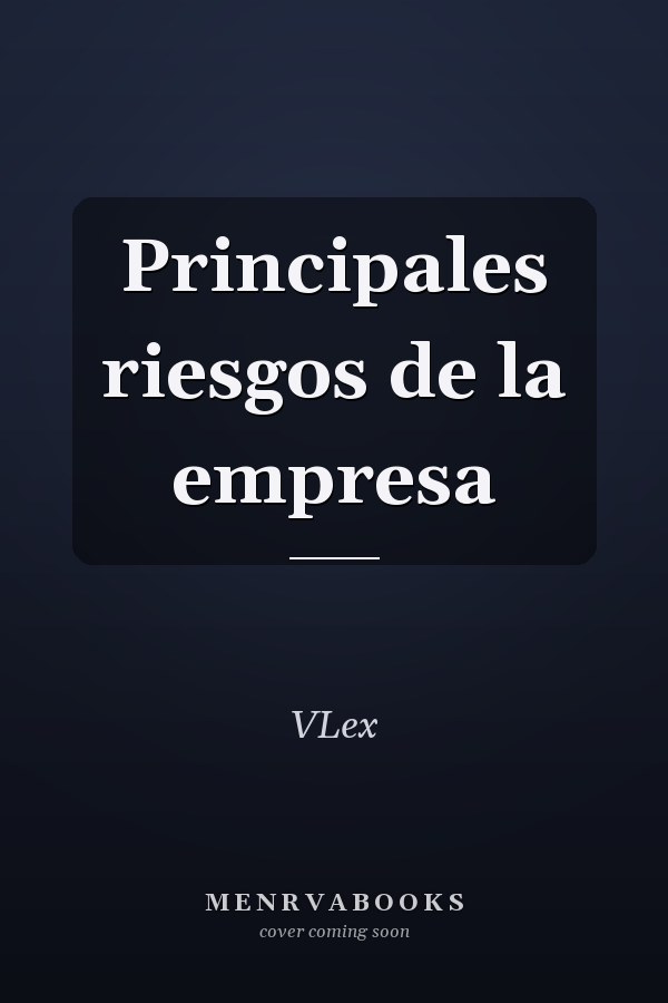 Principales riesgos de la empresa