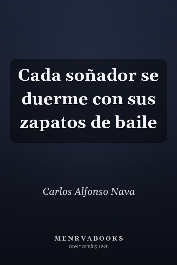 Cada soñador se duerme con sus zapatos de baile