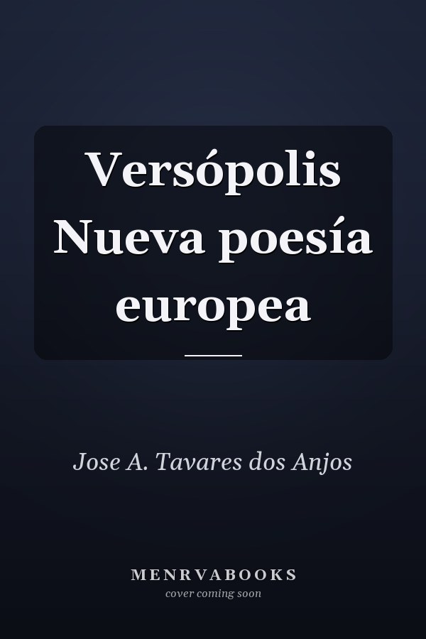 Versópolis Nueva poesía europea