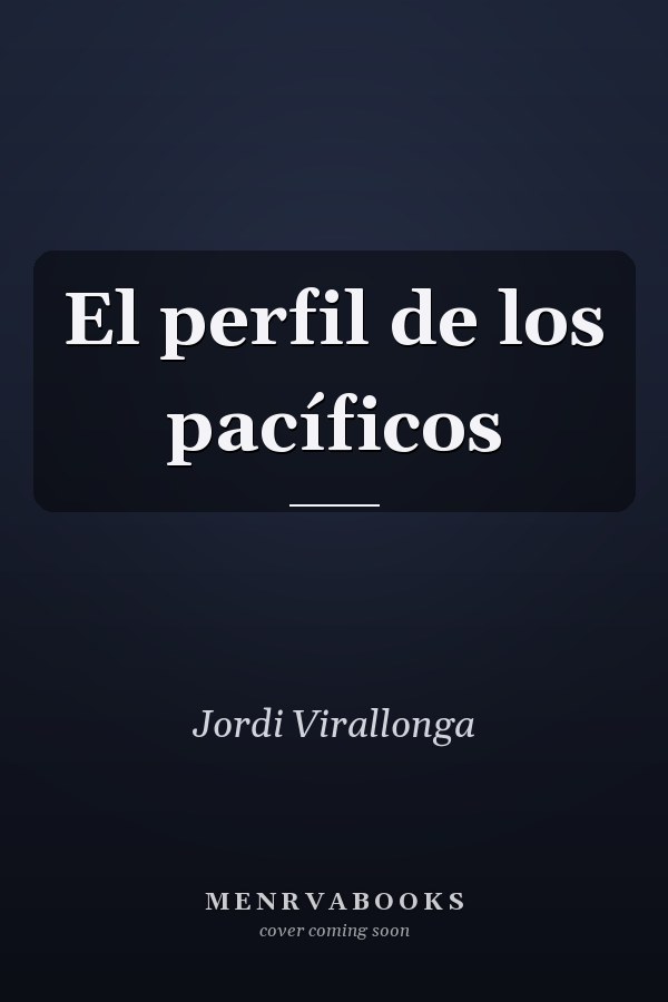 El perfil de los pacíficos