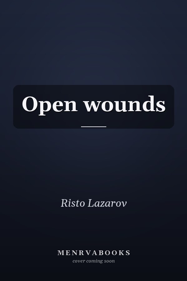 Open wounds