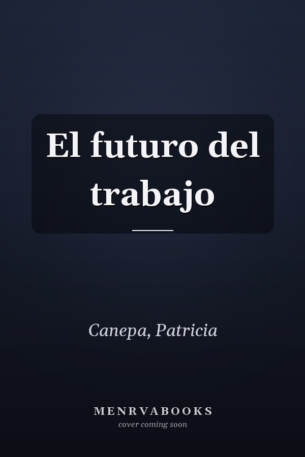 El futuro del trabajo