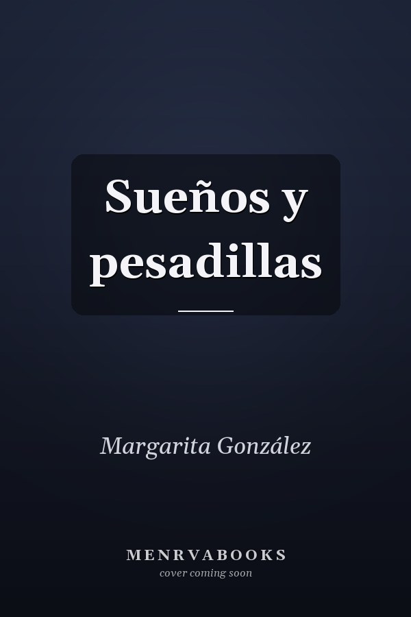 Sueños y pesadillas