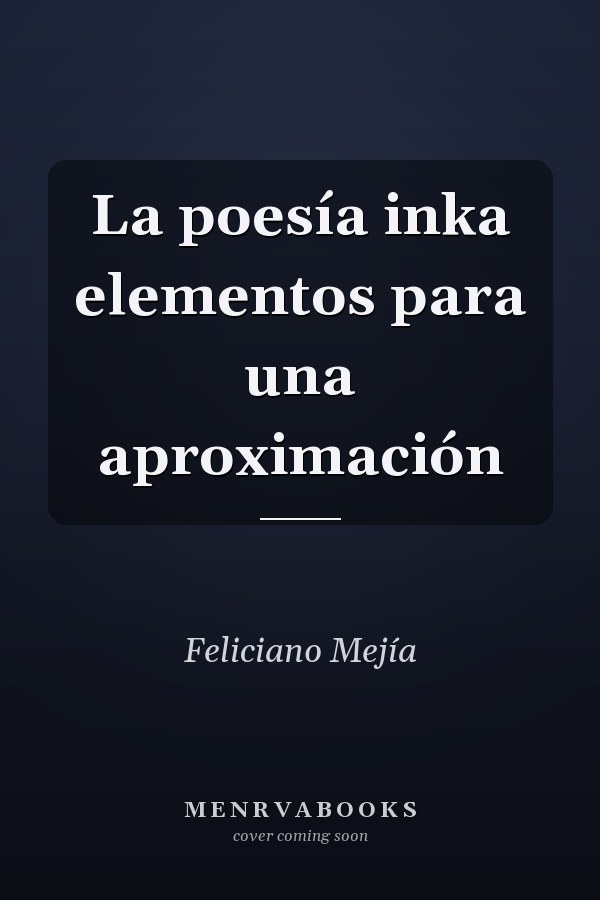 La poesía inka elementos para una aproximación