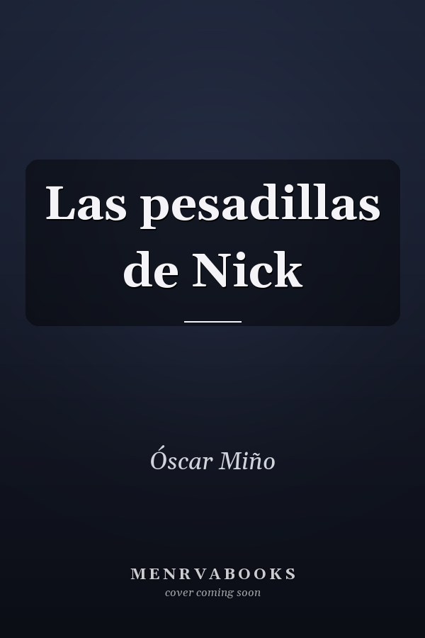 Las pesadillas de Nick