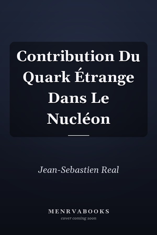 Contribution Du Quark Étrange Dans Le Nucléon