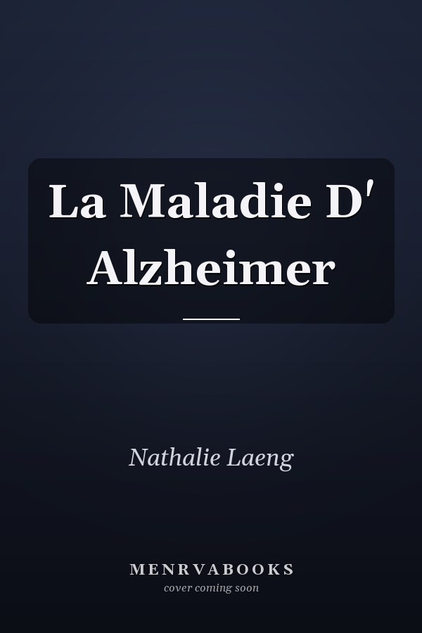 La Maladie D' Alzheimer