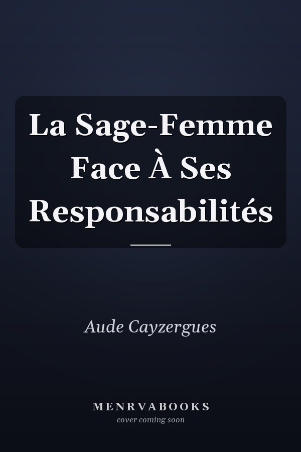 La Sage-Femme Face À Ses Responsabilités