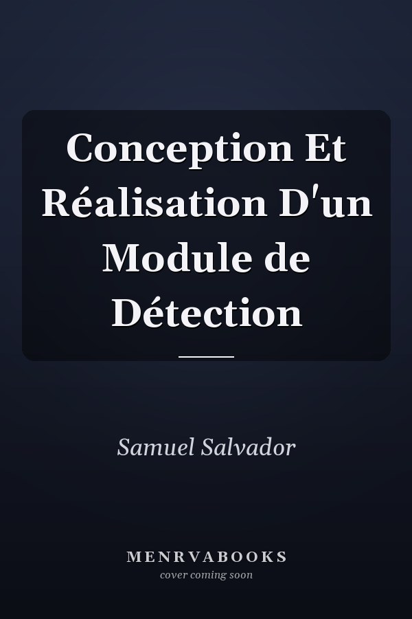 Conception Et Réalisation D'un Module de Détection