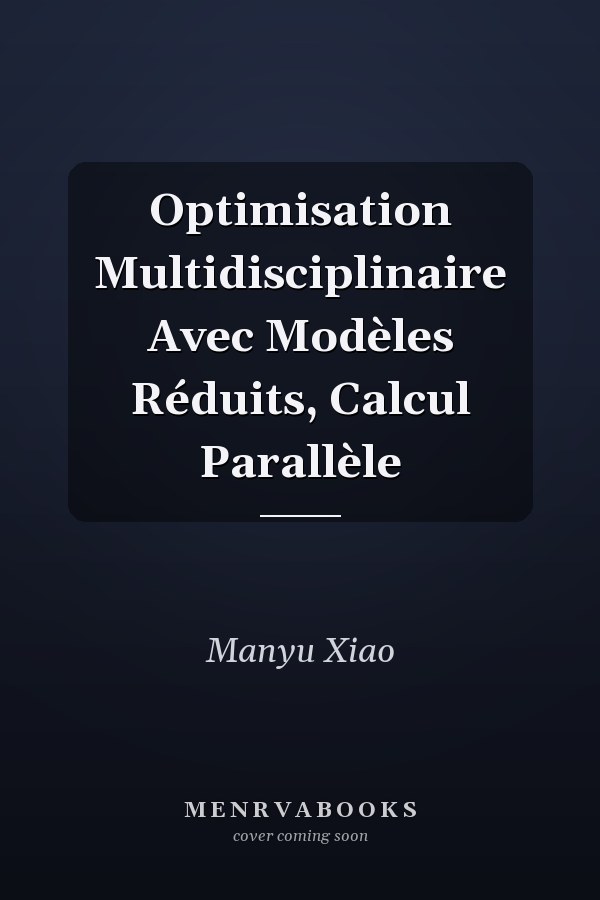 Optimisation Multidisciplinaire Avec Modèles Réduits, Calcul Parallèle
