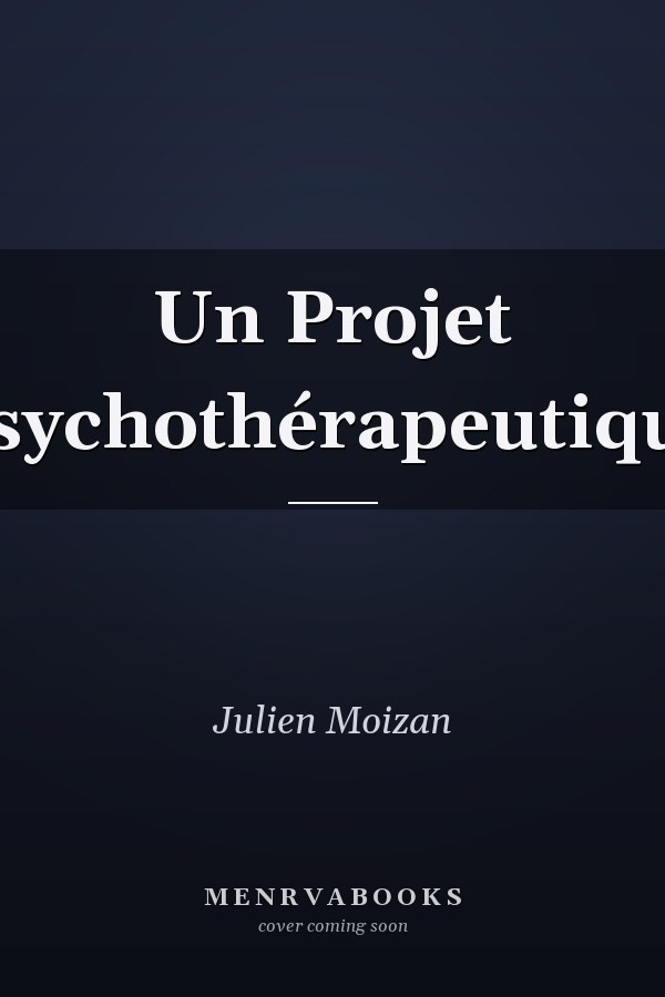 Un Projet Psychothérapeutique