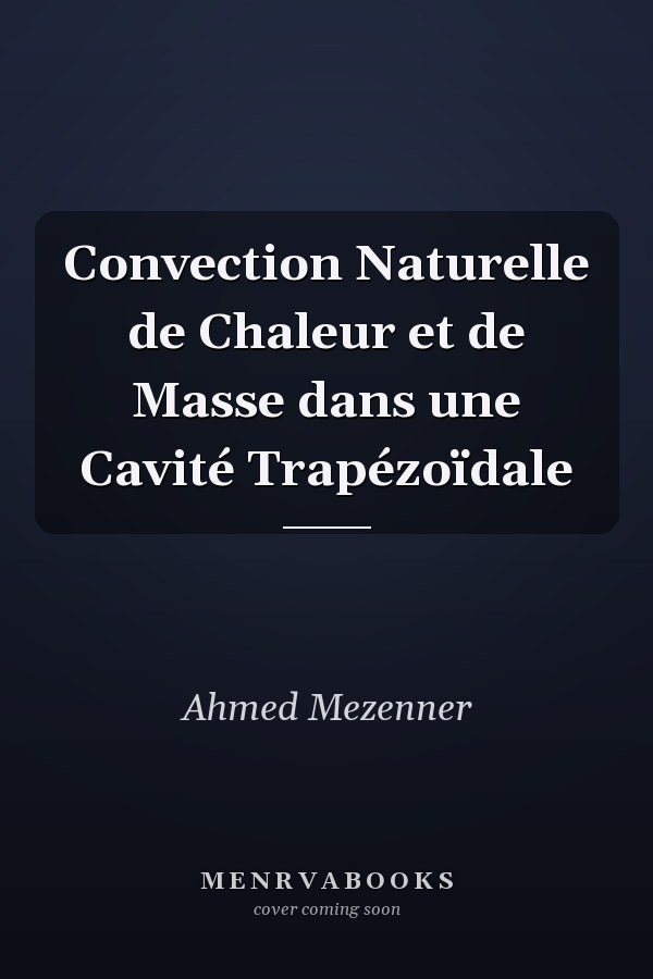 Convection Naturelle de Chaleur et de Masse dans une Cavité Trapézoïdale