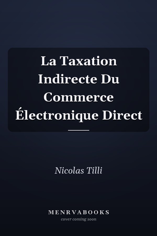 La Taxation Indirecte Du Commerce Électronique Direct