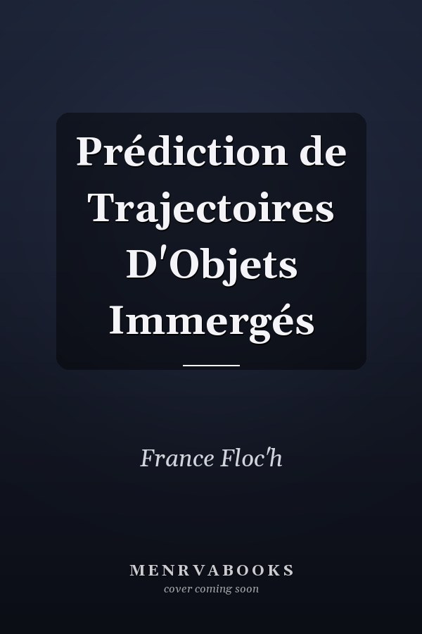 Prédiction de Trajectoires D'Objets Immergés