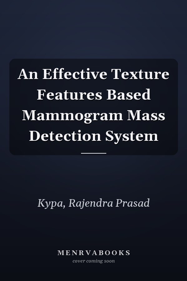 An Effective Texture Features Based Mammogram Mass Detection System