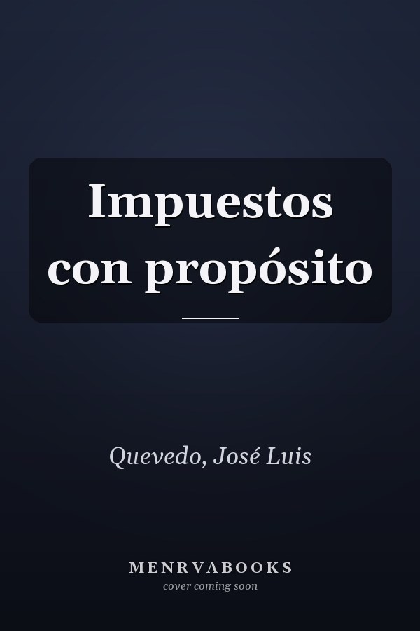 Impuestos con propósito