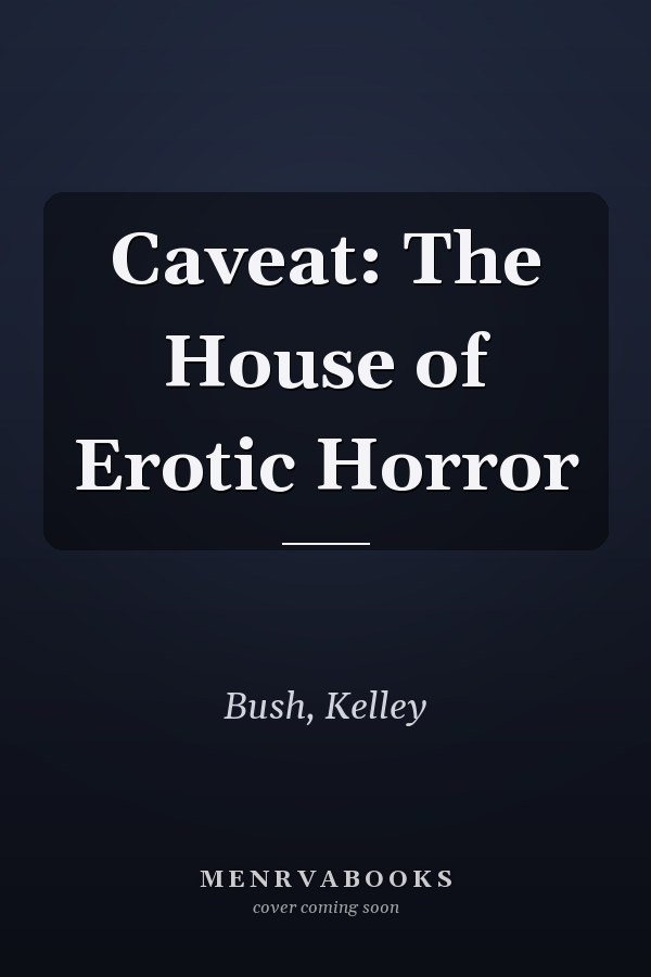 Caveat: The House of Erotic Horror